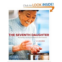 The Seventh Daughter: My Culinary Journey from Beijing to San Francisco