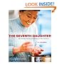 The Seventh Daughter: My Culinary Journey from Beijing to San Francisco