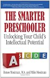 The Smarter Preschooler: Unlocking Your Child