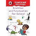 Homework Helpers: Grammar and Punctuation for School