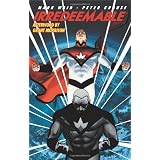 Irredeemable: Volume 1 ~ Mark Waid