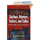 Soldiers, Martyrs, Traitors, and Exiles: Political Conflict in Eritrea and the Diaspora (The Ethnography of Political Violence)