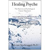 Healing Psyche: The Patterns in Psychological Cancer Treatment