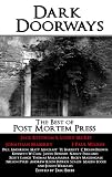 Dark Doorways: The Best of Post Mortem Press 2012