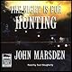 The Night is for Hunting: Tomorrow Series #6
