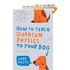 How to Teach Quantum Physics to Your Dog