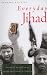 Everyday Jihad: The Rise of Militant Islam among Palestinians in Lebanon width=
