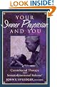 Your Inner Physician and You: Craniosacral Therapy and Somato Emotional Release