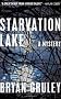 Starvation Lake: A Mystery (Starvation Lake Mysteries)