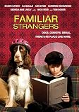 Familiar Strangers (2008)