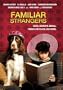 Familiar Strangers (2008)