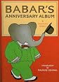 Babar's Anniversary Album: 6 Favorite Books
