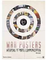 War Posters: Weapons of Mass Communication