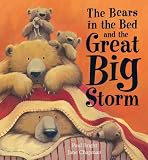 The Bears in the Bed and The Great Big Storm