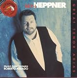 Ben Heppner - Great Tenor Arias