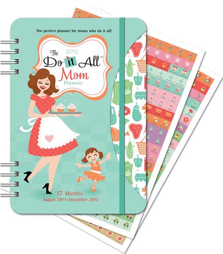 The 2012 Do It All Mom Planner Diary #12007 On Sale