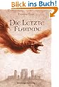 Die Letzte Flamme. Die Chroniken der Nebelkriege 03.