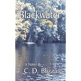 Blackwater (Southern Adventure) ~ C. D. Blizzard