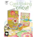 Card Making with Cricut