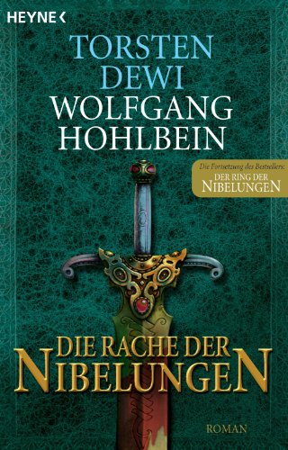 Die Rache der Nibelungen: Roman (German Edition)