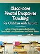 Classroom Pivotal Response Teaching for Children with Autism Image of Classroom Pivotal Response Teaching for Children with Autism