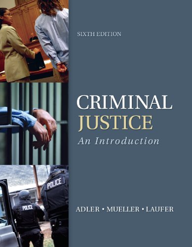 Criminal Justice: An Introduction, 6th edition Criminal Justice: An Introduction, 6th edition