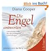 Die Engel antworten: Himmlische Hilfe f�r die wichtigsten Lebensfragen