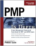  : PMP in Depth: Project Management Professional Study Guide for PMP and CAPM Exams