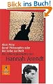 Beruf Philosophin oder Die Liebe zur Welt - Die Lebensgeschichte der Hannah Arendt