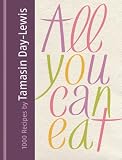 All You Can Eat: 1000 Recipes