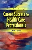 Thomson Delmar Learning Career Success for Health Care Professionals DVD Series Model#AW-1401834981