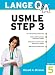 Lange Q&A USMLE Step 3, Fifth Edition Lange Q&A USMLE Step 3, Fifth Edition