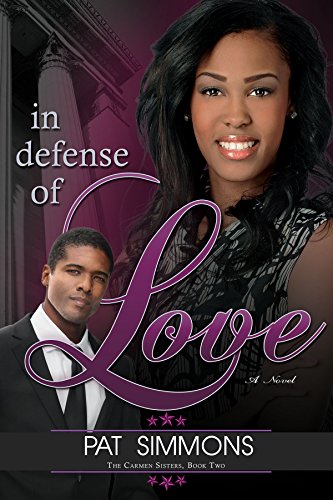 In Defense of Love (Carmen Sisters Book 2)