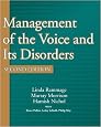 Management of the Voice and Its Disorders