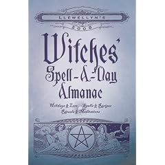 Llewellyn's 2008 Witches' Spell-A-Day Almanac