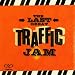 The Last Great Traffic Jam