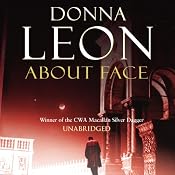 About Face: A Commissario Guido Brunetti Mystery | Donna Leon