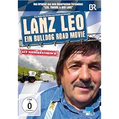 Lanz Leo - Ein Bulldog Road Movie auf Niederbayerisch