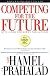 Competing for the Future
