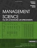Management Science: The Art of Modeling with Spreadsheets