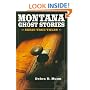 Montana Ghost Stories