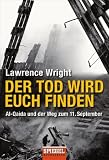 Der Tod wird euch finden: Al-Qaida und der Weg zum 11. September