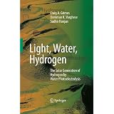 Light, Water, Hydrogen: The Solar Generation of Hydrogen by Water Photoelectrolysis