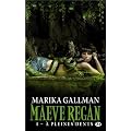 Maeve Regan, Tome 4 : A pleines dents
