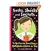 Socks, Shocks and Secrets: The Spectacular Second Diary of Bathsheba Clarice De Trop!