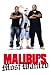 Malibu's Most Wanted