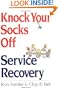 Knock Your Socks Off Service Recovery