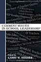Current Issues in School Leadership (Topics in Educational Leadership) (Topics in Educational Leadership Series)