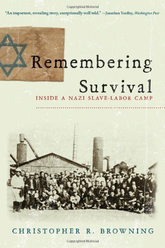 Remembering Survival: Inside a Nazi Slave-Labor Camp