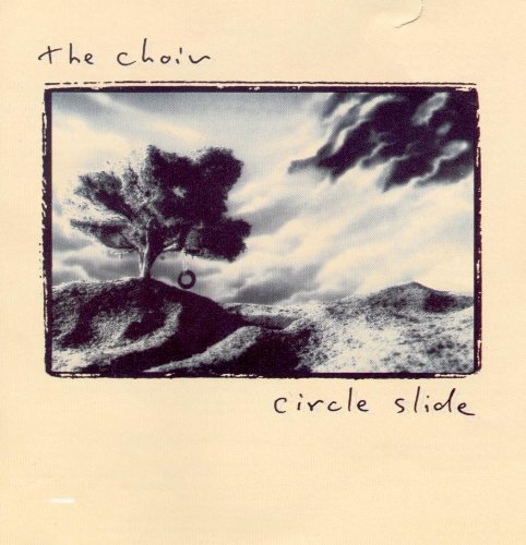 The Choir - Circle Slide - Zortam Music